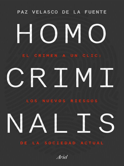 Title details for Homo criminalis by Paz Velasco de la Fuente - Available